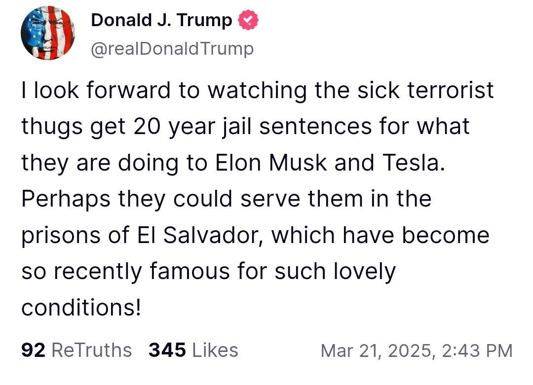 Clash Report on X: "Trump: I look forward to watching the sick terrorist  thugs get 20 year jail sentences for what they are doing to Elon Musk and  Tesla. Perhaps they could
