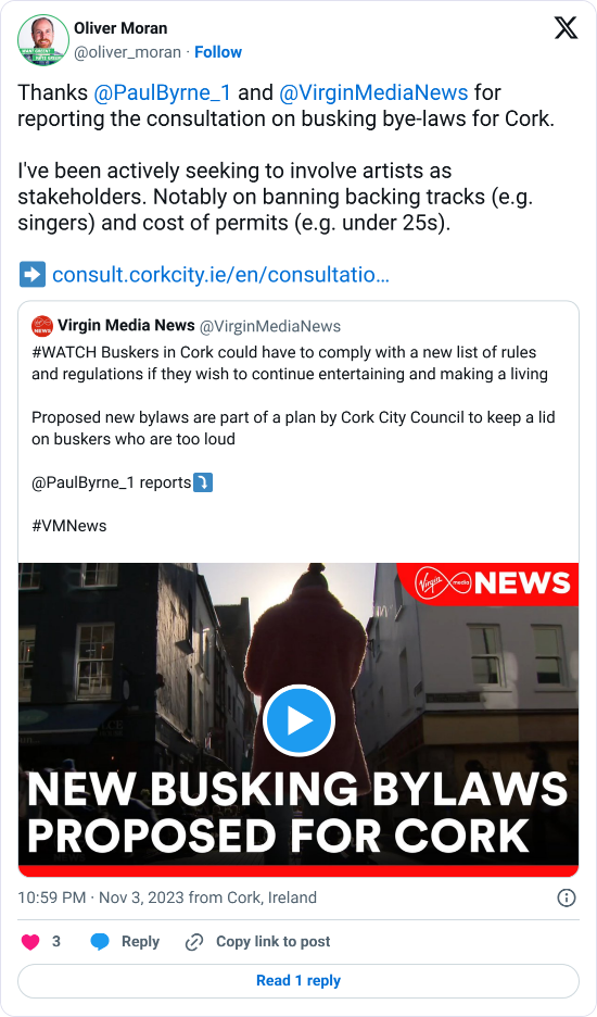 Tweet with text: "Thanks @PaulByrne_1 and @VirginMediaNews for reporting the consultation on busking bye-laws for Cork. I've been actively seeking to involve artists as stakeholders. Notably on banning backing tracks (e.g. singers) and cost of permits (e.g. under 25s)."