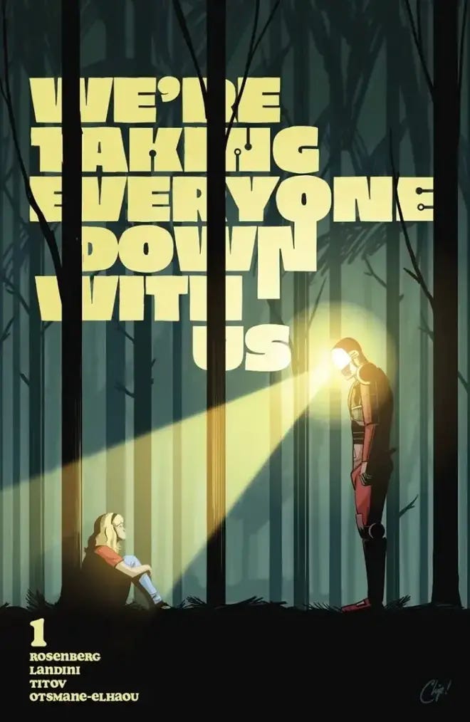 Image Comics reveals new 'We’re Taking Everyone Down With Us' cover