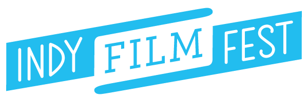 20th Indy Film Fest - April 19-30, 2023 - Indianapolis, IN