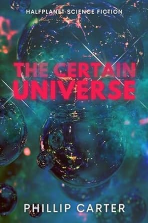 The Certain Universe (Who Built The Humans?)