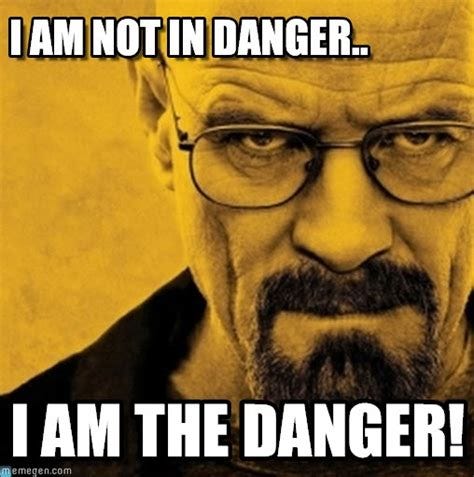 Danger Memes