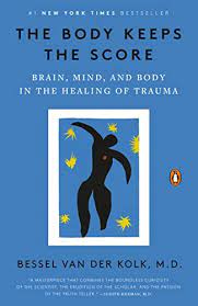 The Body Keeps the Score: Brain, Mind, and Body in the Healing of Trauma -  Kindle edition by van der Kolk, Bessel . Health, Fitness & Dieting Kindle  eBooks @ Amazon.com.