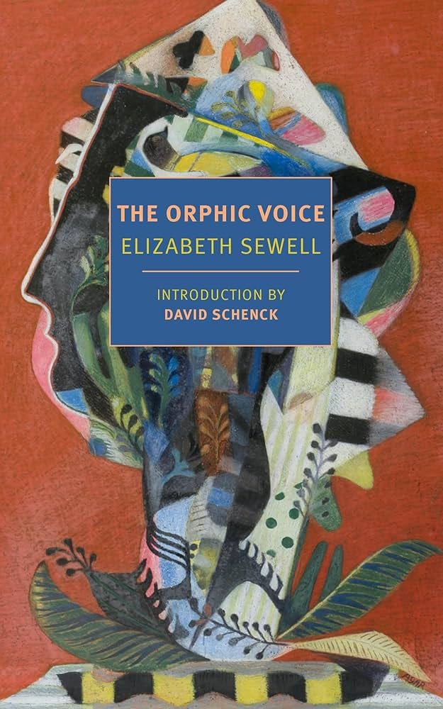 The Orphic Voice: Poetry and Natural History (New York Review Books  Classics): Amazon.co.uk: Sewell, Elizabeth, Schenck, David: 9781681376011:  Books