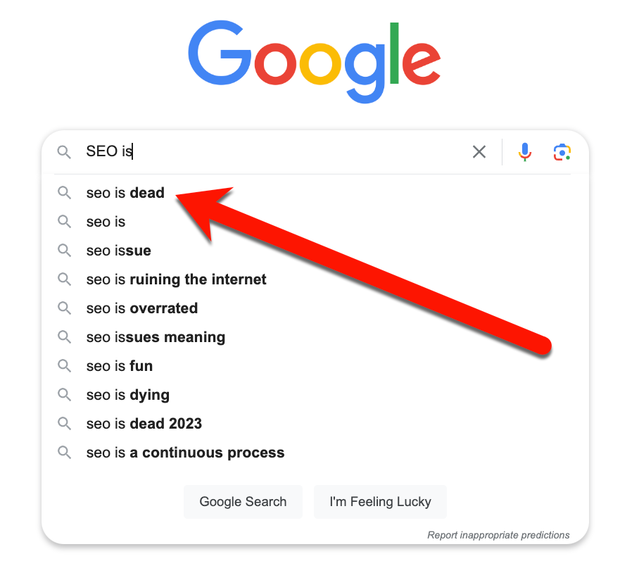 Google's Autocomplete results for "SEO is"