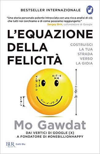 L'equazione della felicità: Costruisci la tua strada verso la gioia eBook :  Gawdat, Mo: Amazon.it: Kindle Store