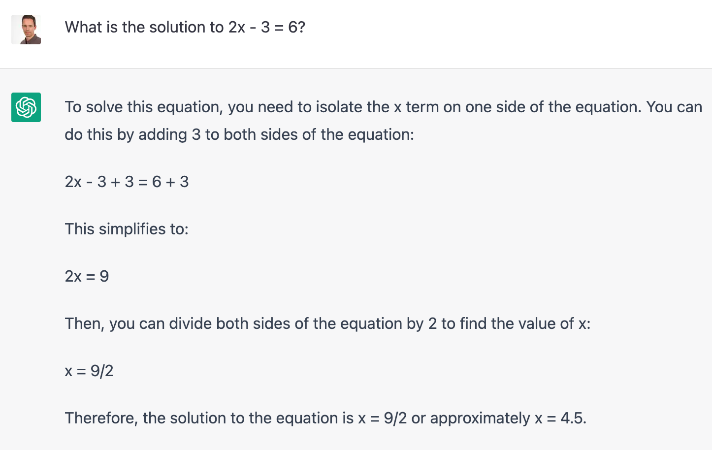 The solution to 2x - 3 = 6 is x = 4.5. To solve this equation, we can start by adding 3 to both sides, which gives us 2x = 9. Then, we can divide both sides by 2 to get x = 4.5. Therefore, the solution to the equation is x = 4.5.