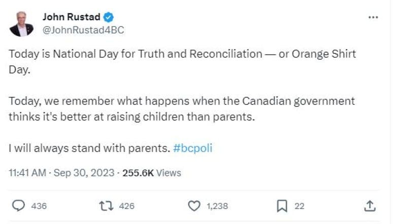 A screenshot of a Tweet from John Rustad that says: "Today is National Day for Truth and Reconciliation — or Orange Shirt Day. Today, we remember what happens when the Canadian government thinks it's better at raising children than parents. I will always stand with parents. #bcpoli"