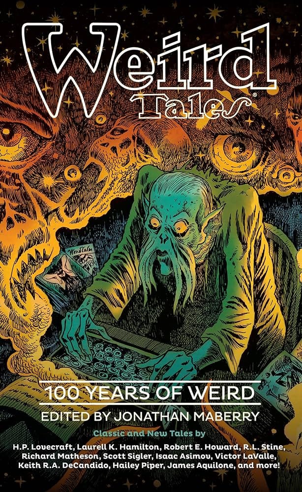 Weird Tales: 100 Years of Weird [Book]