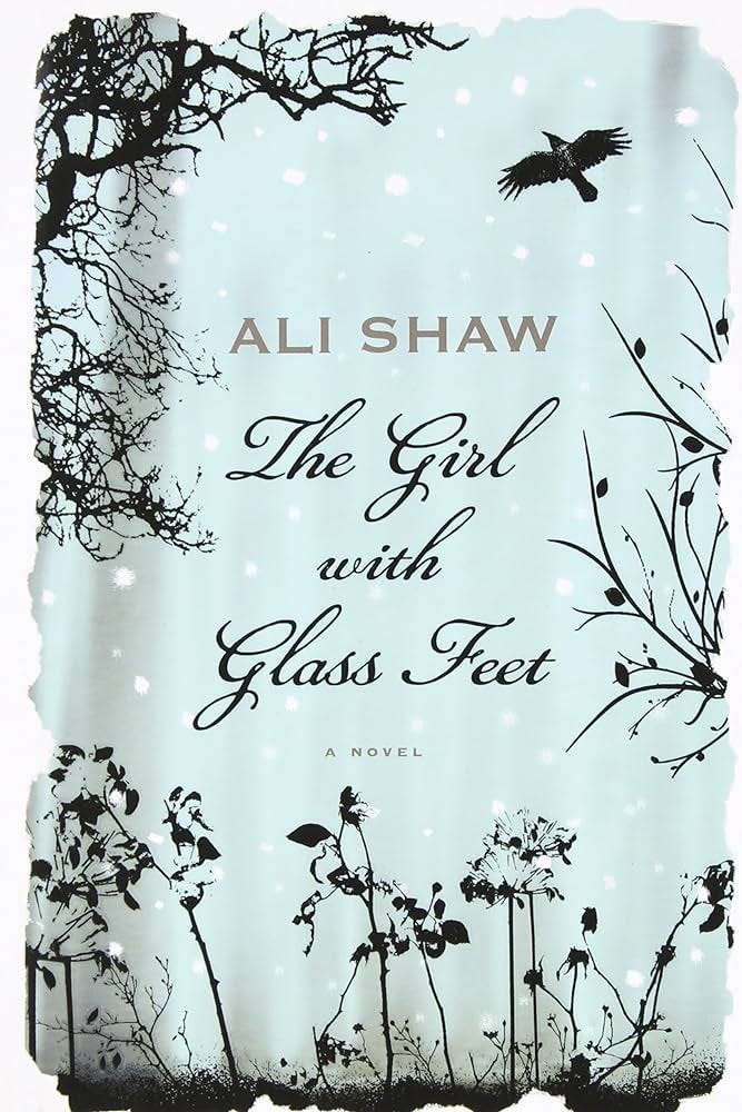 The Girl with Glass Feet: A Novel: Shaw, Ali: 9780805091144: Amazon.com:  Books