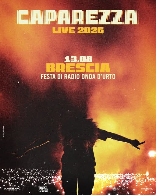 Potrebbe essere un'immagine raffigurante 1 persona e il seguente testo "CAPAREZZA LIVE 2026 13.08 .08 BRESCIA FESTA DI RADIO ONDA D'URTO enan MAGELLANO EGNCLA ITACA 204 BMG BMG ASSOCONCERT"