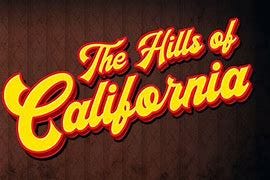 Image result for hills of california play