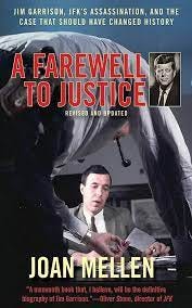A Farewell to Justice: Jim Garrison, JFK's... by Mellen, Joan