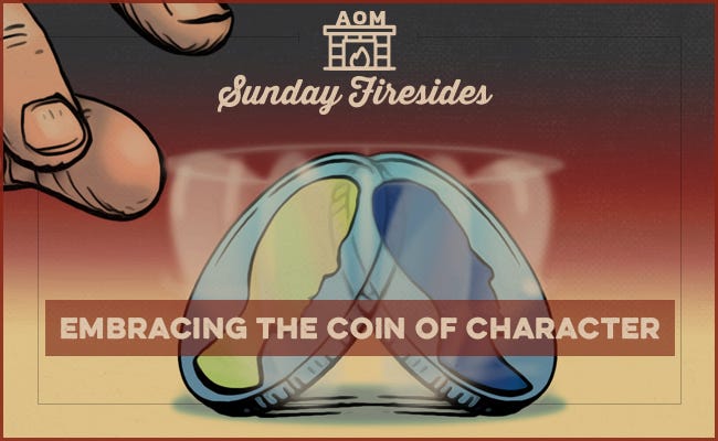 Poster of "Embracing The Coin Of Character" by Sunday Firesides. 