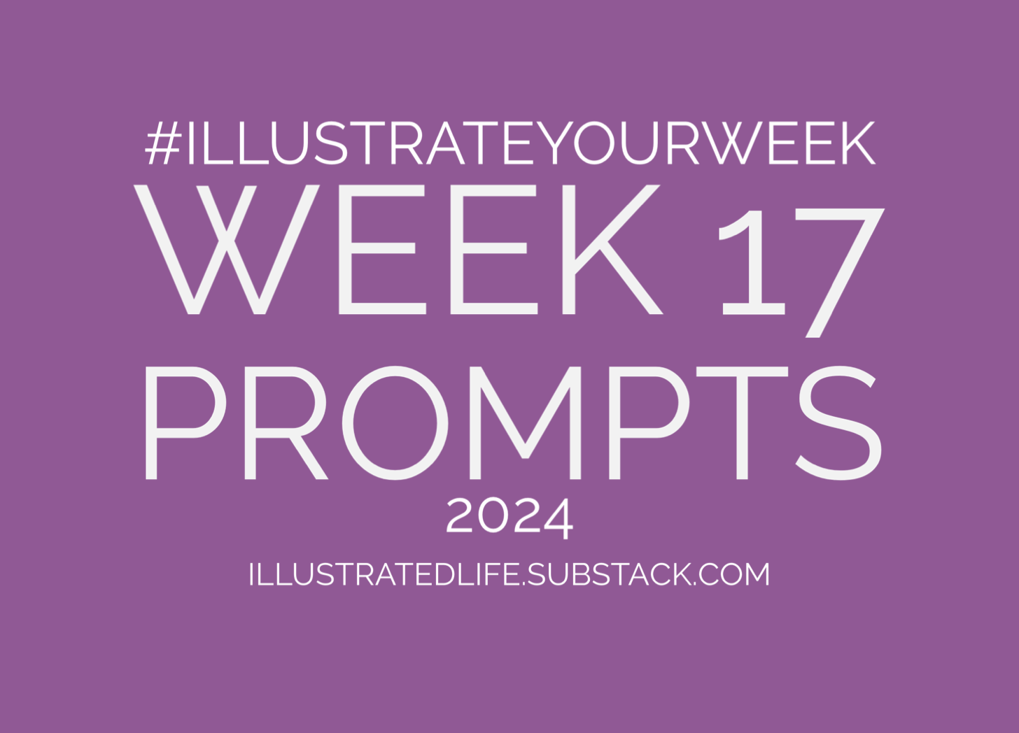 Illustrate Your Week Prompts for Week 17
