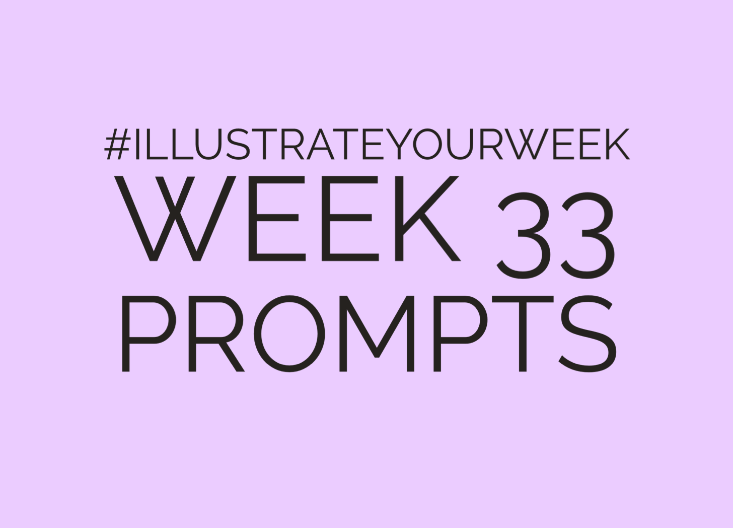 Week 33 Illustrate Your Week (heading)