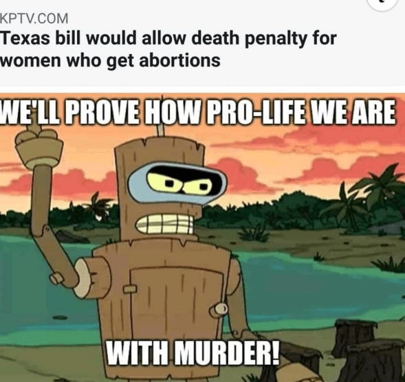 Texas bill would allow death penalty for women who get abortions - we'll provide how pro-life we are with murder! Robot raising arm in air