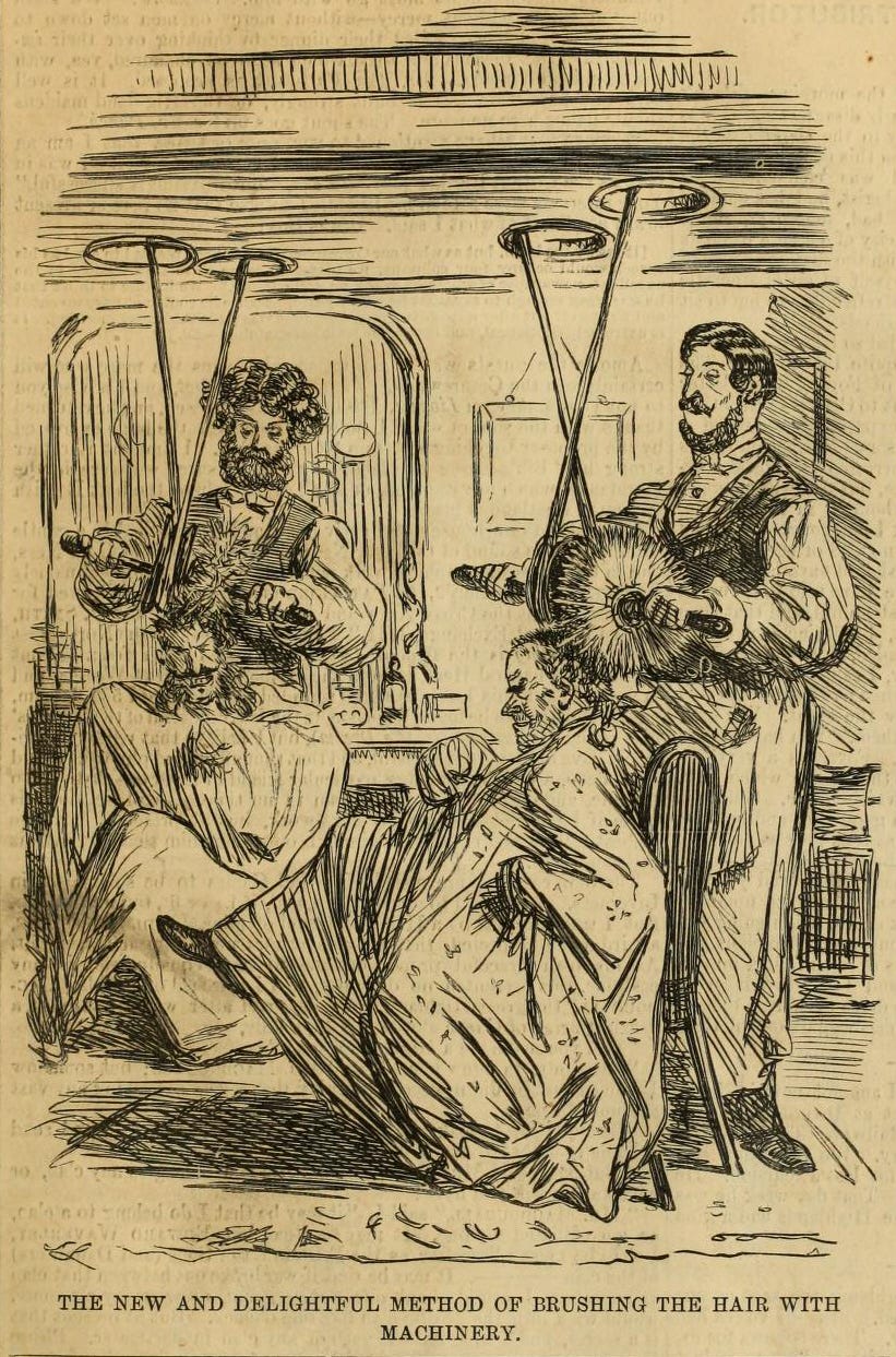 Two barber shop customers are having their hair brushed by bristly rotor brushes operated by men with luxuriant facial hair. The expressions on the customers' faces suggest that this is not a comfortable experience.