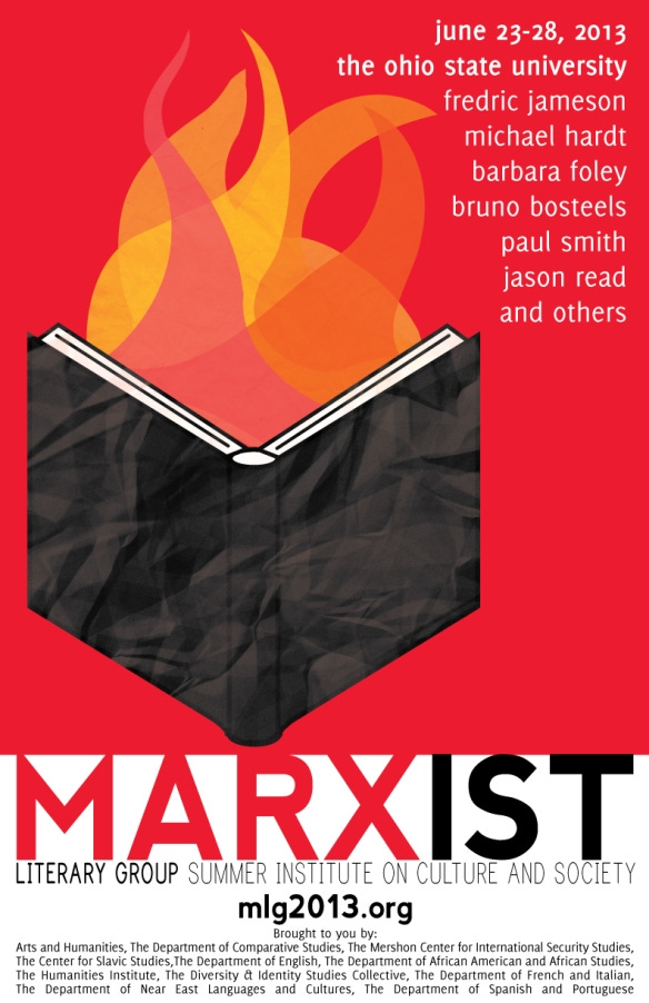 "June 23-28, 2013, the ohio state university, frederic jameson, michael hardt, barbara foley, bruno bosteels, paul smith, jason read, and others. marxist literary group" An open book emits bright flames.