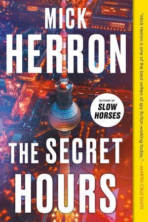 The Secret Hours by Mick Herron: 9781641296007 | PenguinRandomHouse.com:  Books