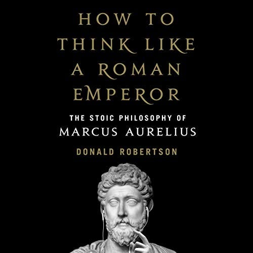 How to Think Like a Roman Emperor Audiobook By Donald J. Robertson cover art