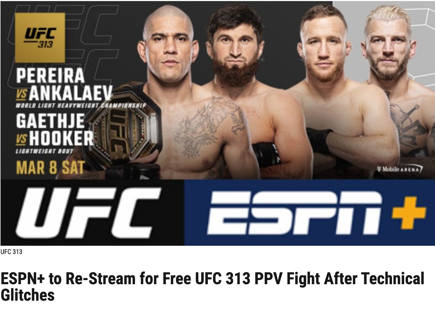 ESPN+ to re-stream for free UFC 313 PPV fight after technical glitches