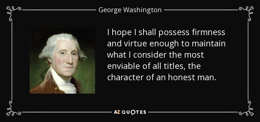 George Washington quote: I hope I shall possess firmness and virtue enough  to...