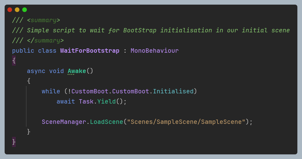 Source code demonstrating the correct method to ensure that the bootstrap system is initialised prior to allowing scene loads