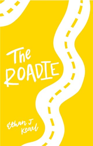 The Roadie by [Ethan J. Kearl]