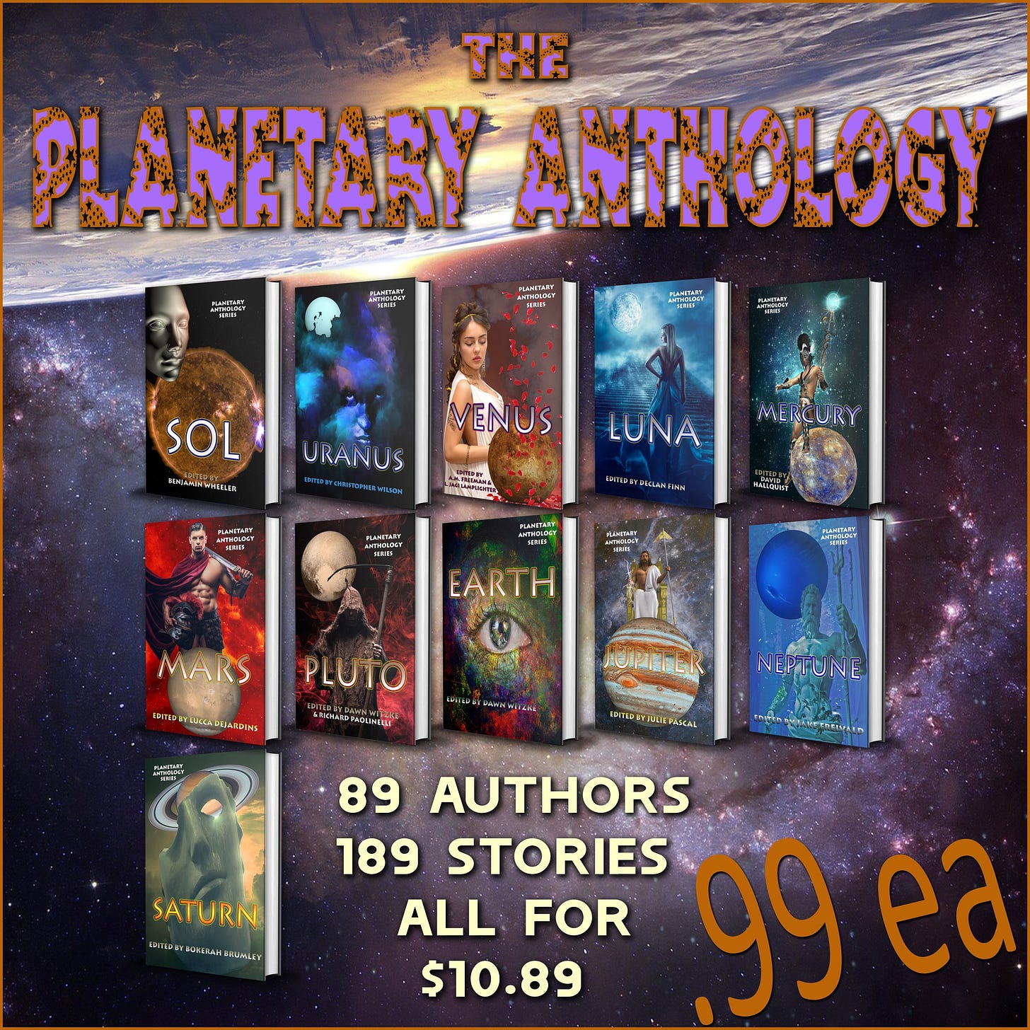 May be an image of 2 people and text that says 'THE PLANETARY ANTHOLOGY PLANETARY SOL BENJAMINWHEELER VENU'S URANUS LUNA CURY PLANETARY ASERIES A EARTH MARS PLUTO JUPITER NEPTUNE SATURN 89 AUTHORS 189 STORIES 99 ALL FOR ea $10.89'
