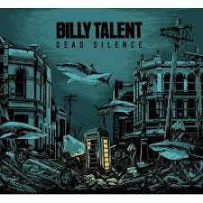 Billy Talent Dead Silence