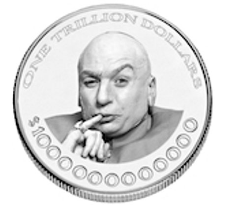 A picture of a platinum dollar coin, marked "one trillion dollars" and featuring a picture of Dr Evil laughing from the movie Austin Powers