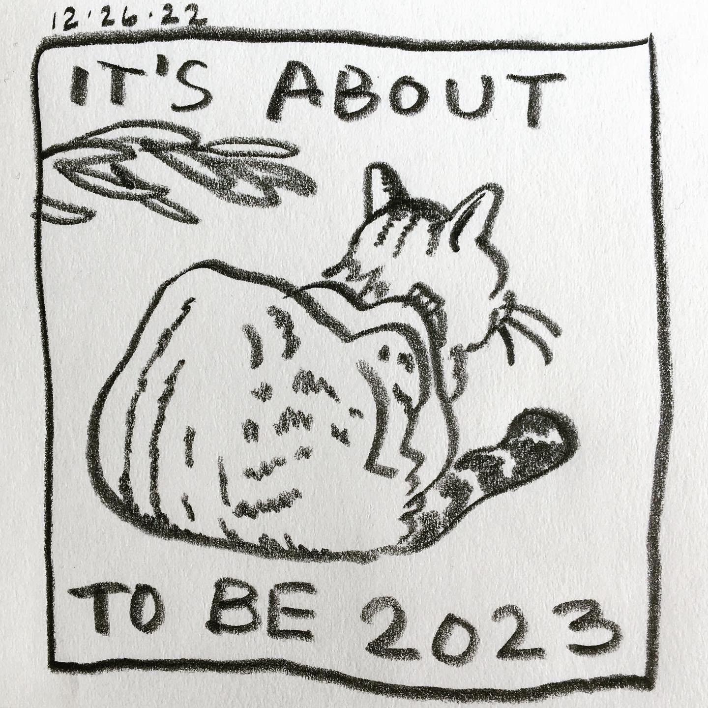 Panel 1: it's about to be 2023 Image: a striped cat at rest facing away.