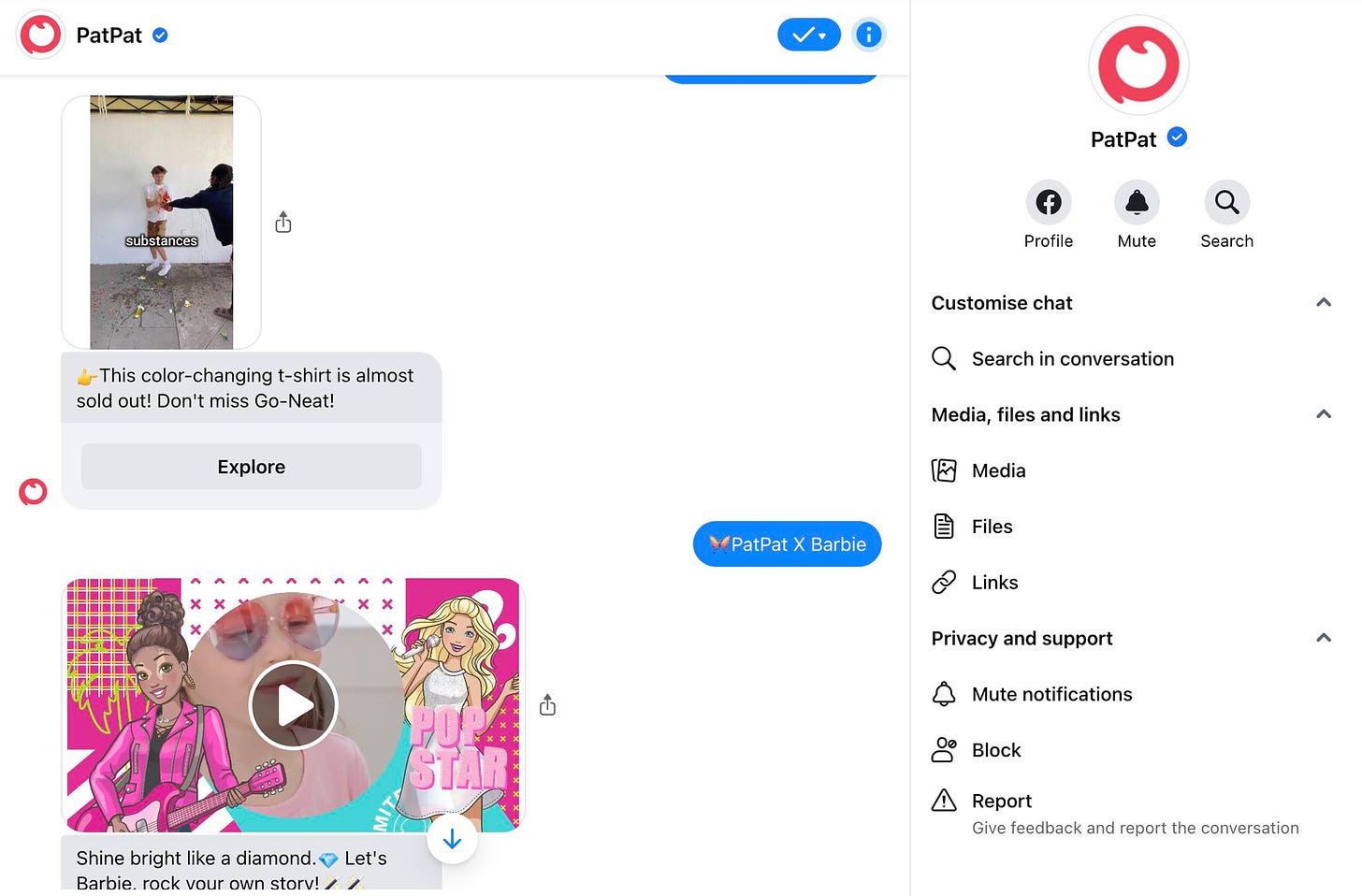 May be an image of 4 people and text that says 'PatPat 1 substances PatPat This olor-changing t-shirt sold out! Don't miss Go-Neat! Profile almost Mute Search Customise chat Explore Search conversatior Media, files and links Media PatPat Barbie Files Links Ù Privacy and support ma Shine bright like diamond. Barbie storv! Mute notifications Let's Block Report Give feedback and report the'