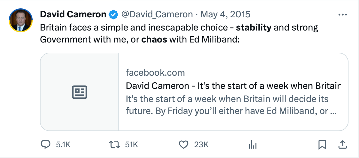 David Cameron tweet May 4 2015: Britain faces a simple and inescapable choice - stability and strong Government with me, or chaos with Ed Miliband.