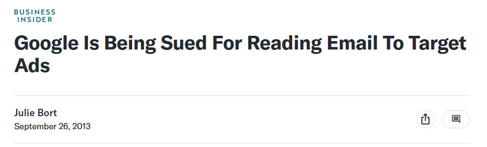 Business Insider headline that reads: “Google is Being Sued for Reading Email to Target Ads.”