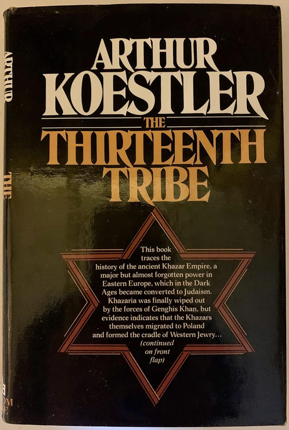 The Thirteenth Tribe: The Khazar Empire and Its Heritage: Koestler ...