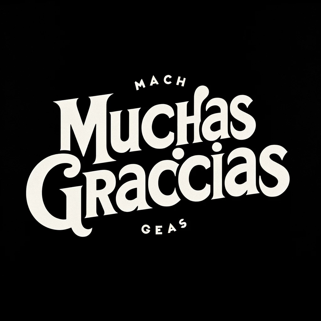 Design an image featuring the phrase 'Muchas gracias' in bold white letters on a black background. The text should be centered and styled with a clean, elegant font, conveying a sense of gratitude and sophistication. This simple yet powerful design aims to express a heartfelt 'thank you' with minimalistic elegance, making it suitable for a variety of contexts where appreciation is to be shown.