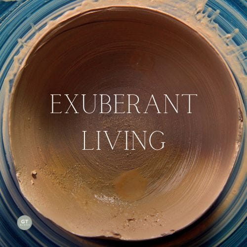 Exuberant Living a blog by Gary Thomas
