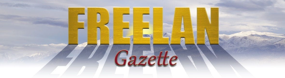 The Freelan Gazette by A.C. Cargill - Live in Freedom!