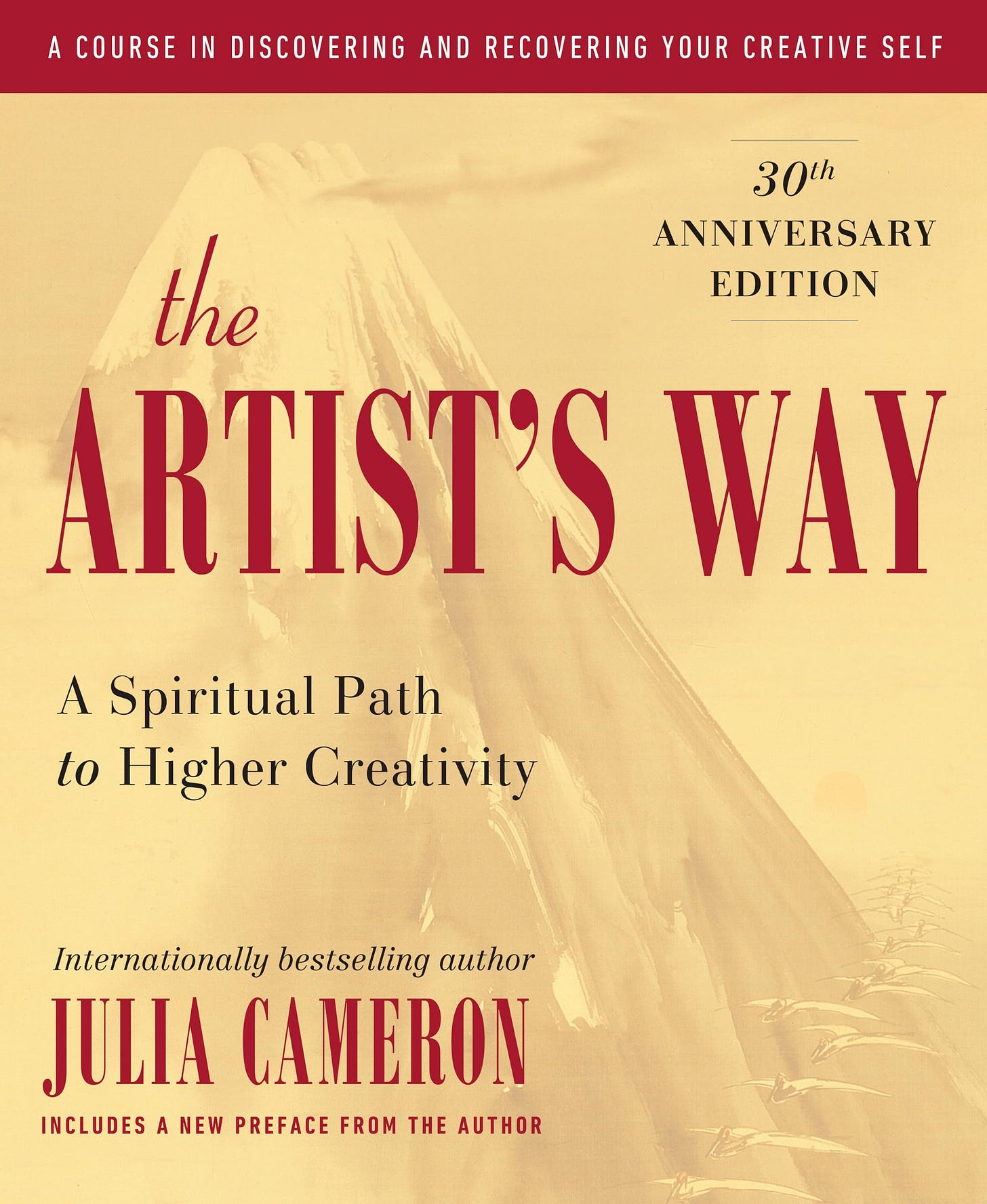 The Artist's Way: 30th Anniversary Edition [Book]