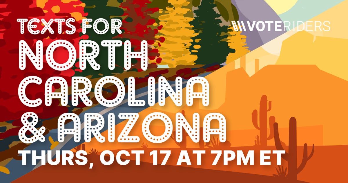 NC + AZ Textbank Oct 17 @ 7pm ET