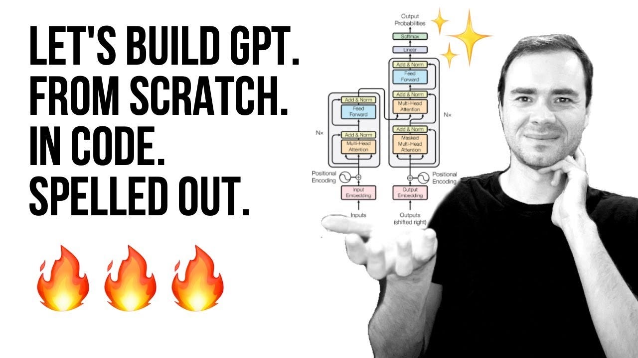 Let's build GPT: from scratch, in code, spelled out. - YouTube
