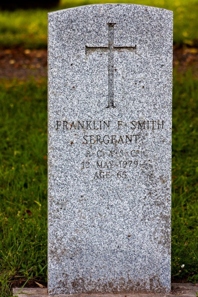 Grave with the inscription

FRANKLIN F. SMITH
SERGEANT
R.C.A.S.C.
12 MAY 1979
AGE 65

This work © 2023 by Brad McKay is licensed under Attribution-NonCommercial-NoDerivatives 4.0 International 

https://creativecommons.org/licenses/by-nc-nd/4.0/