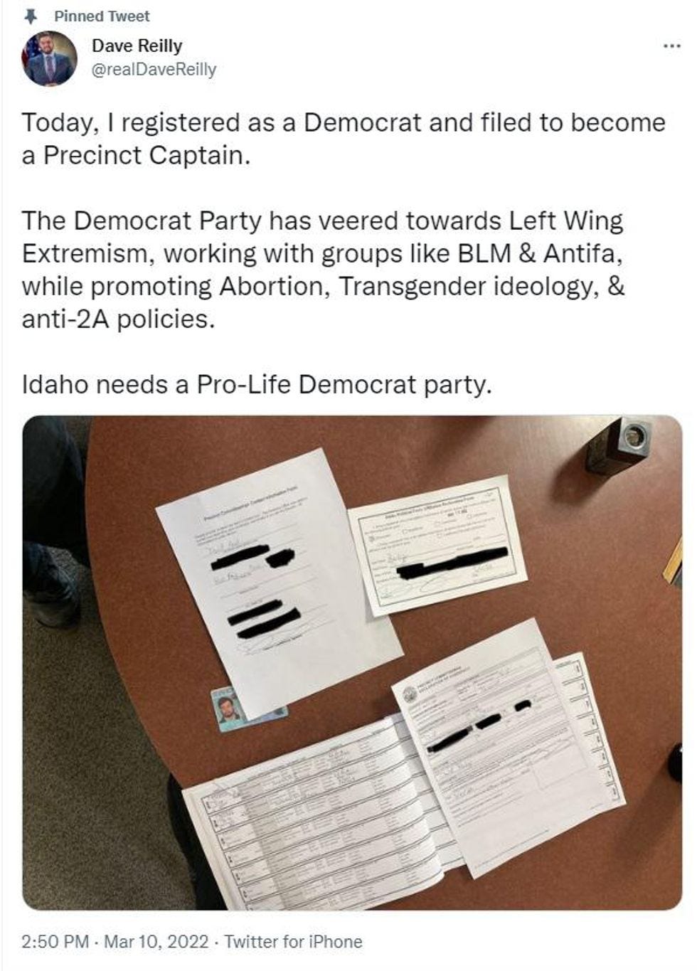 Text of tweet: "Today, I registered as a Democrat and filed to become a Precinct Captain.  The Democrat Party has veered towards Left Wing Extremism, working with groups like BLM & Antifa, while promoting Abortion, Transgender ideology, & anti-2A policies.  Idaho needs a Pro-Life Democrat party."