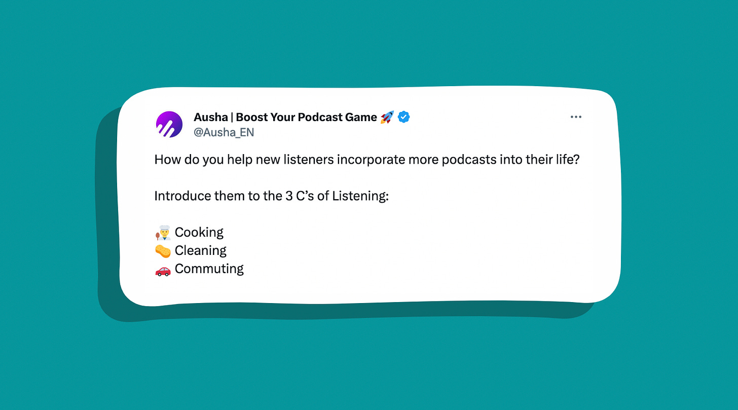 How do you help new listeners incorporate more podcasts into their life? Introduce them to the 3 C’s of Listening:  Cooking, Cleaning, Commuting.