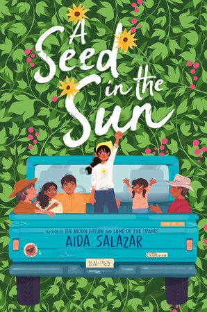A Seed in the Sun by Aida Salazar: 9780593406601 | PenguinRandomHouse.com:  Books