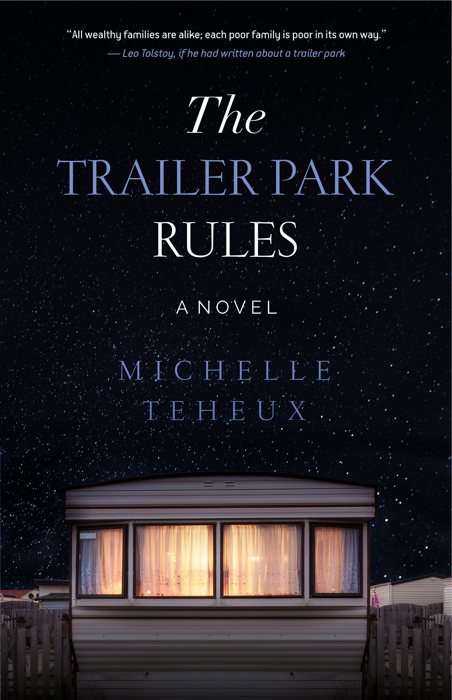 The cover of The Trailer Park Rules by Michelle Teheux