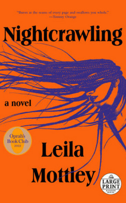 Book cover of Nightcrawling by Leila Mottley, with an illustrative image of a woman with long braids flying over an orange background