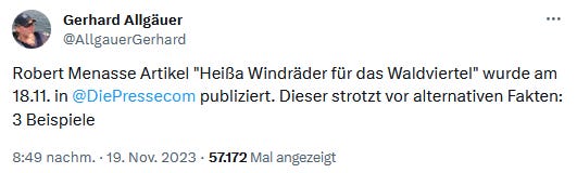 Screenshot Tweet Gerhard Allgäuer: "Gerhard Allgäuer @AllgauerGerhard Robert Menasse Artikel "Heißa Windräder für das Waldviertel" wurde am 18.11. in @DiePressecom  publiziert. Dieser strotzt vor alternativen Fakten: 3 Beispiele"